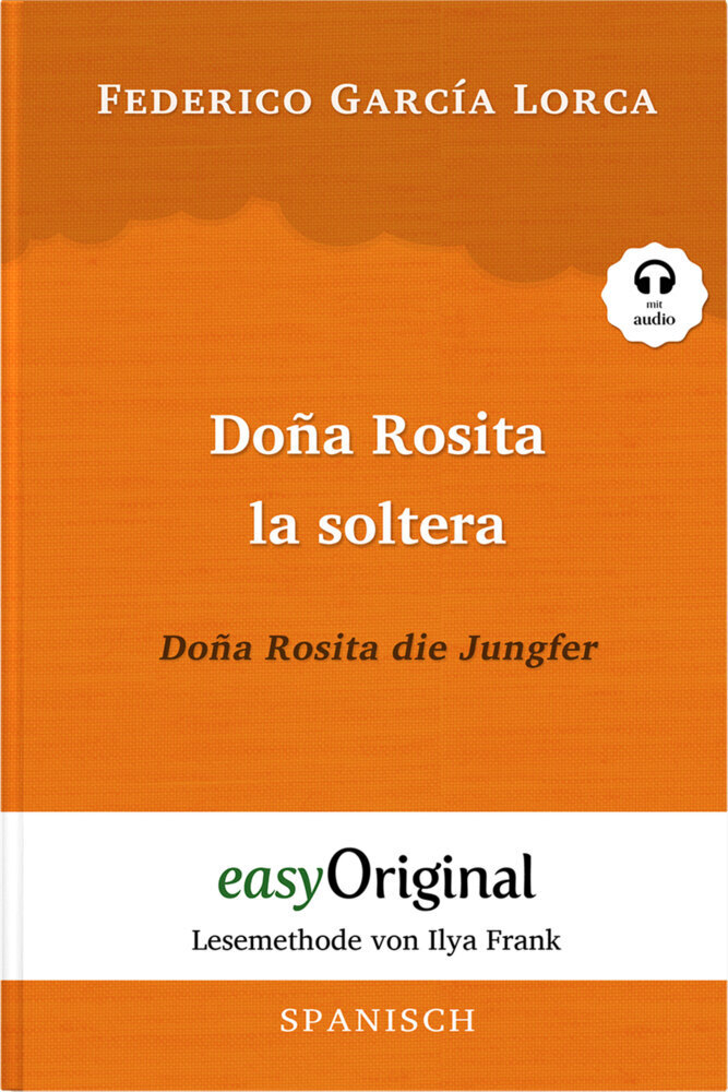 Cover: 9783991123040 | Doña Rosita la soltera / Doña Rosita die Jungfer (mit kostenlosem...