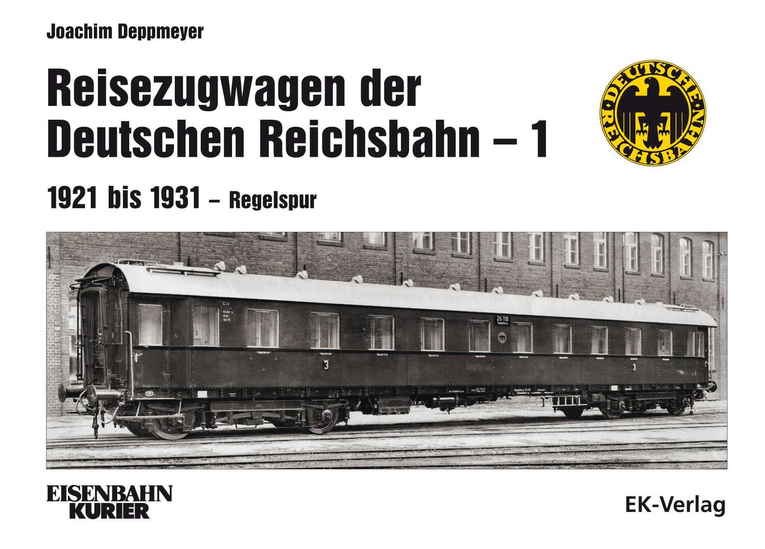 Cover: 9783844664140 | Reisezugwagen der Deutschen Reichsbahn - 1 | 1921 bis 1931 - Regelspur