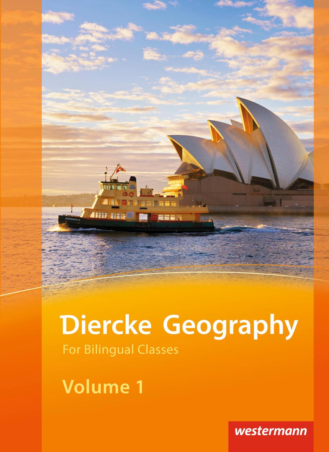 Cover: 9783141140347 | Diercke Geography Bilingual 1. Textbook. (Klasse 7 / 8) | Ausgabe 2015