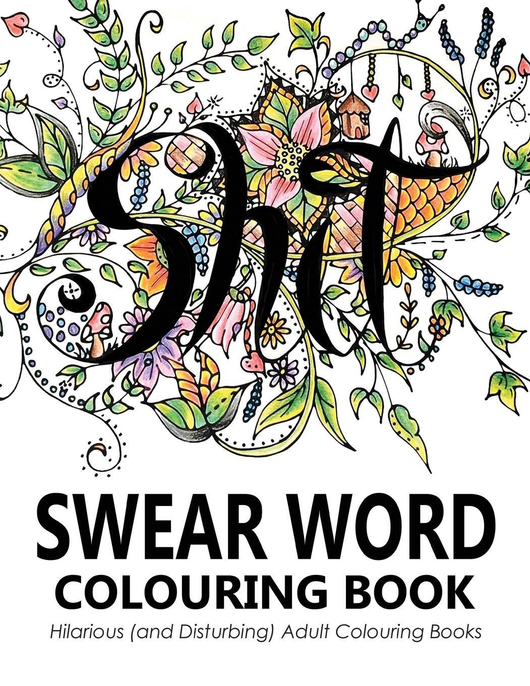 Cover: 9781945006067 | Swear Words Colouring Book | Swear Word Colouring Book Group | Buch