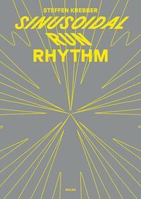 Cover: 9783955931414 | sinusoidal run rhythm | Steffen Krebber | Taschenbuch | Englisch