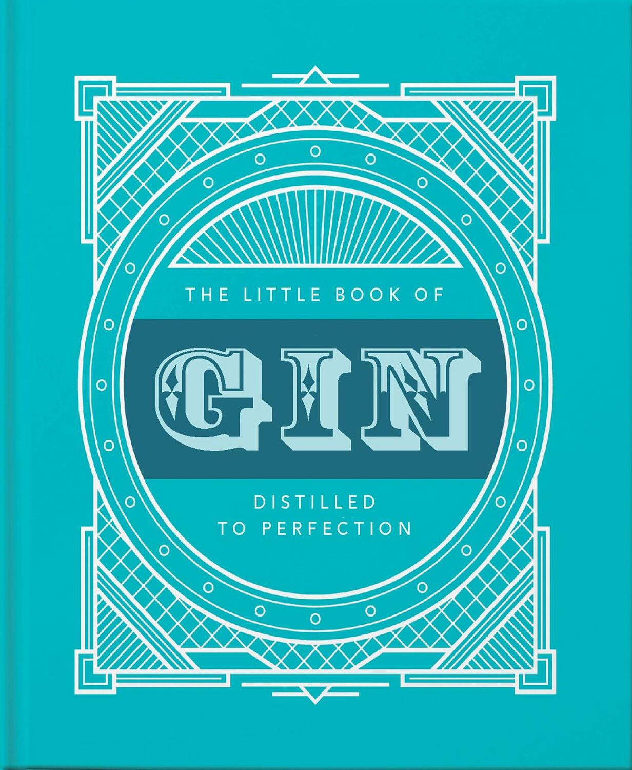 Cover: 9781911610984 | The Little Book of Gin | Distilled to Perfection | Hippo! Orange