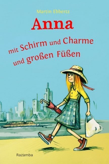 Cover: 9783941725386 | Anna - mit Schirm und Charme und großen Füßen | Martin Ebbertz | Buch