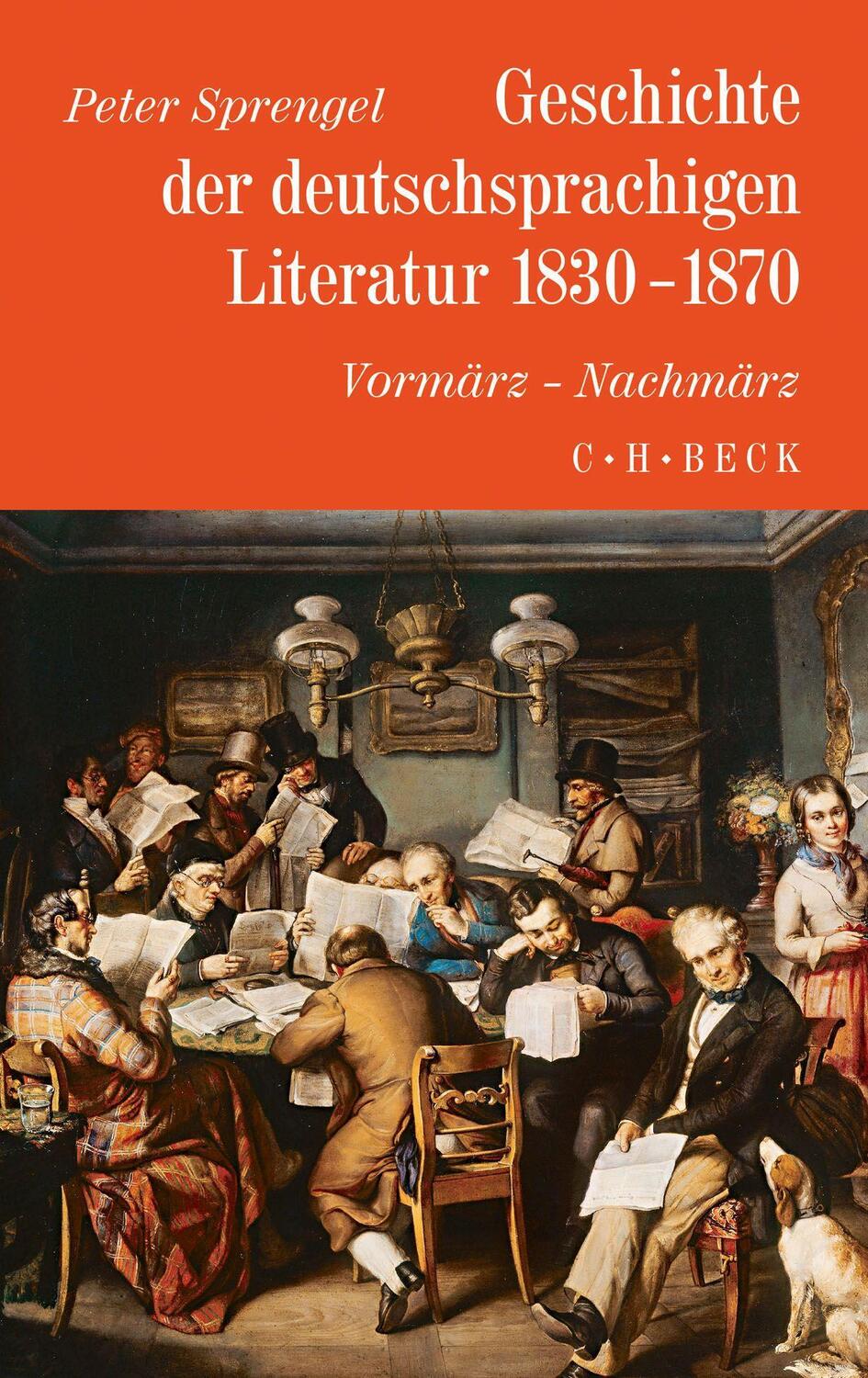 Geschichte der deutschen Literatur Bd. 8: Geschichte der deutschsprachigen Literatur 1830-1870 - Sprengel, Peter