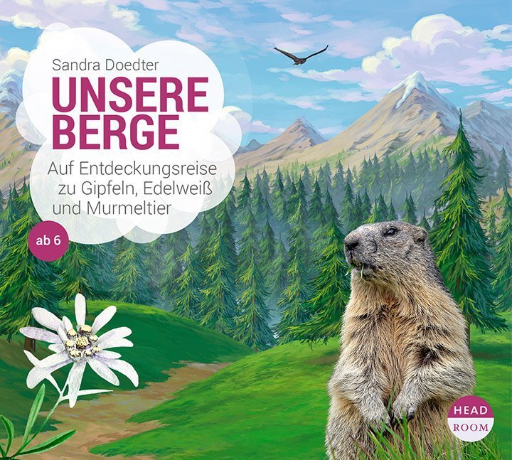 Cover: 9783963460074 | Unsere Berge, 1 Audio-CD | Sandra Doedter | Audio-CD | 74 Min. | 2018