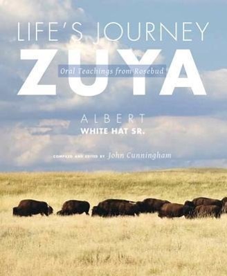 Cover: 9781607811848 | Life's Journey--Zuya | Oral Teachings from Rosebud | Sr | Taschenbuch