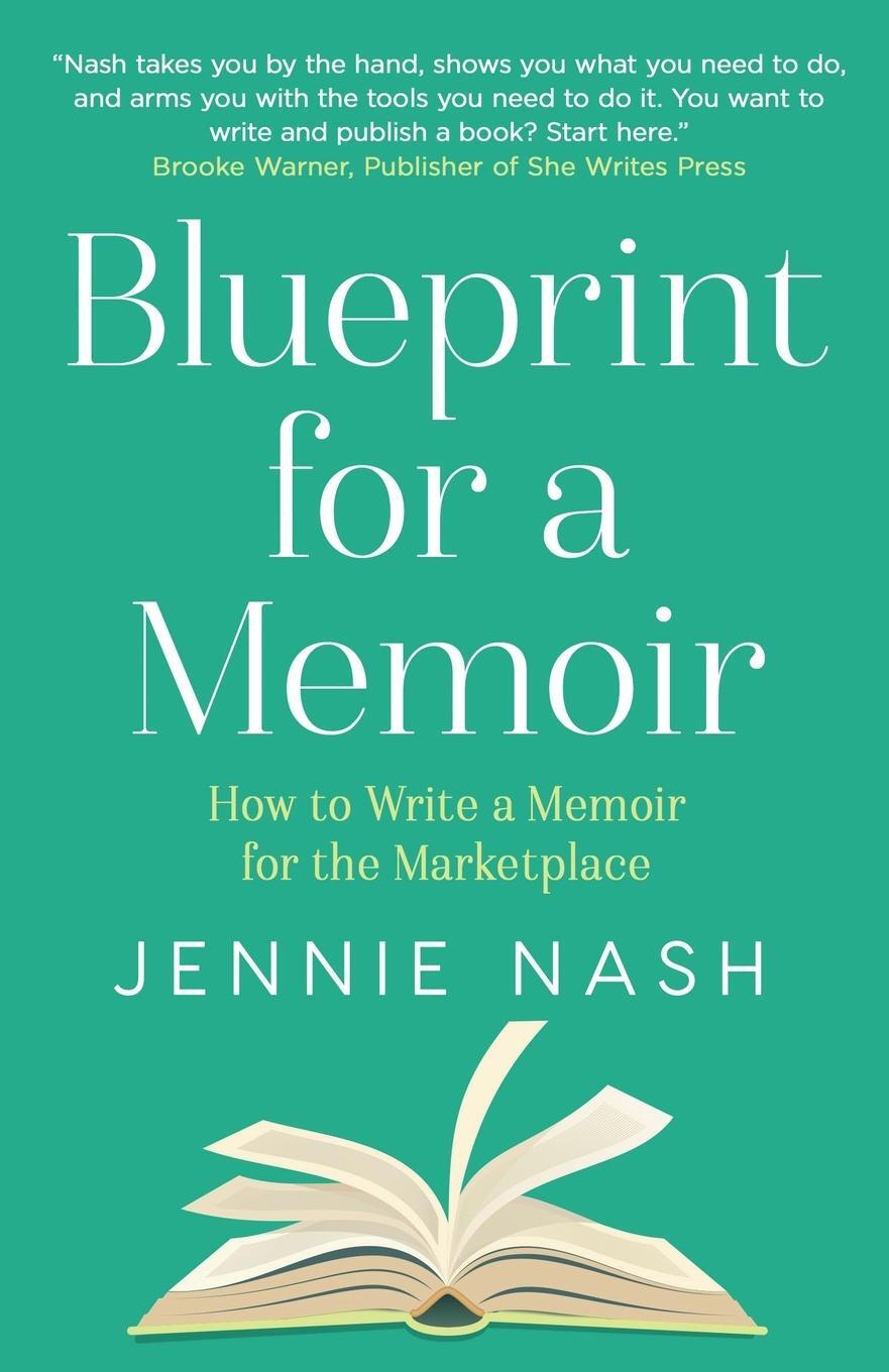 Cover: 9781733251167 | Blueprint for a Memoir | How to Write a Memoir for the Marketplace