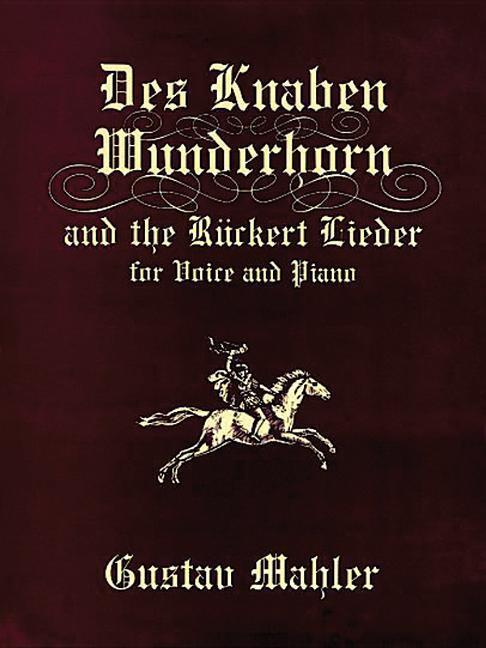 Cover: 9780486406343 | Des Knaben Wunderhorn and the Ruckert Lieder | Dover Song Collections