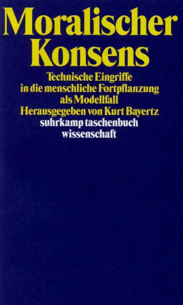 Cover: 9783518288511 | Moralischer Konsens | Kurt Bayertz | Taschenbuch | Suhrkamp