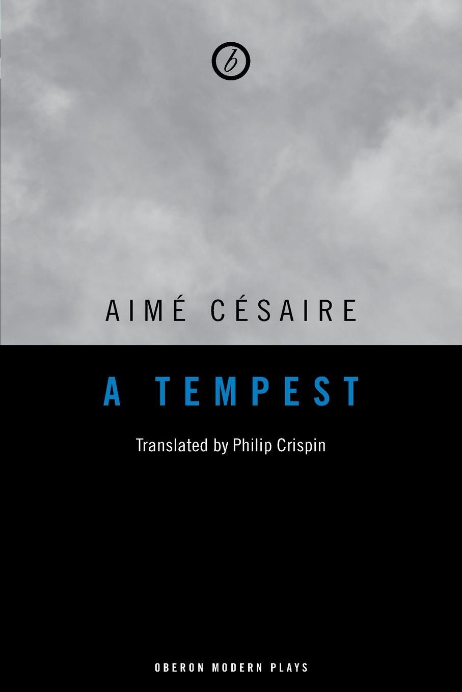 Cover: 9781840021431 | A Tempest | Aimé Césaire | Taschenbuch | Oberon Modern Plays | 2002