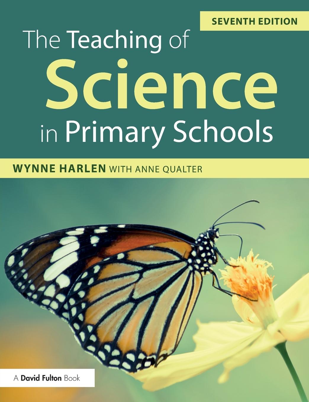 Cover: 9781138225725 | The Teaching of Science in Primary Schools | Wynne Harlen (u. a.)