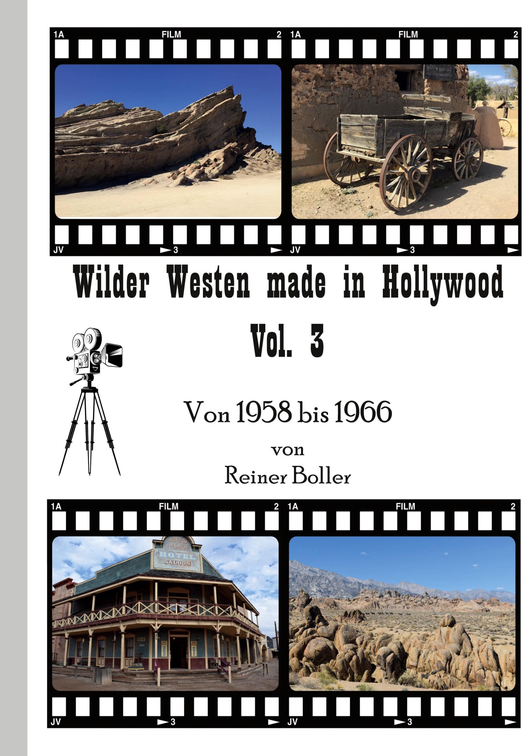 Cover: 9783769327984 | Wilder Westen made in Hollywood Vol. 3 | Von 1958 bis 1966 | Boller