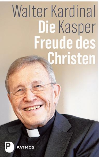 Cover: 9783843610520 | Die Freude des Christen | Walter Kasper | Buch | 240 S. | Deutsch