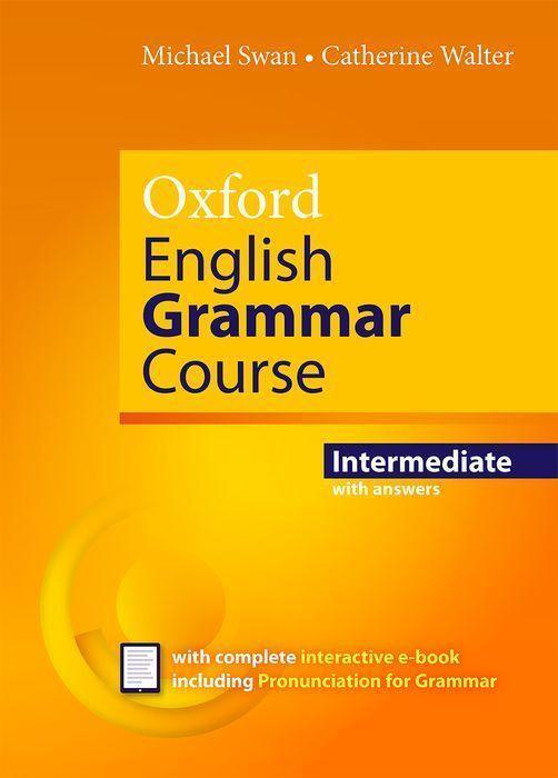 Cover: 9780194414876 | Oxford English Grammar Course: Intermediate: with Key (includes...
