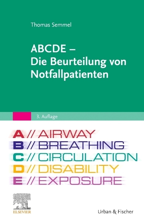 Cover: 9783437485626 | ABCDE - Die Beurteilung von Notfallpatienten | Thomas Semmel | Buch