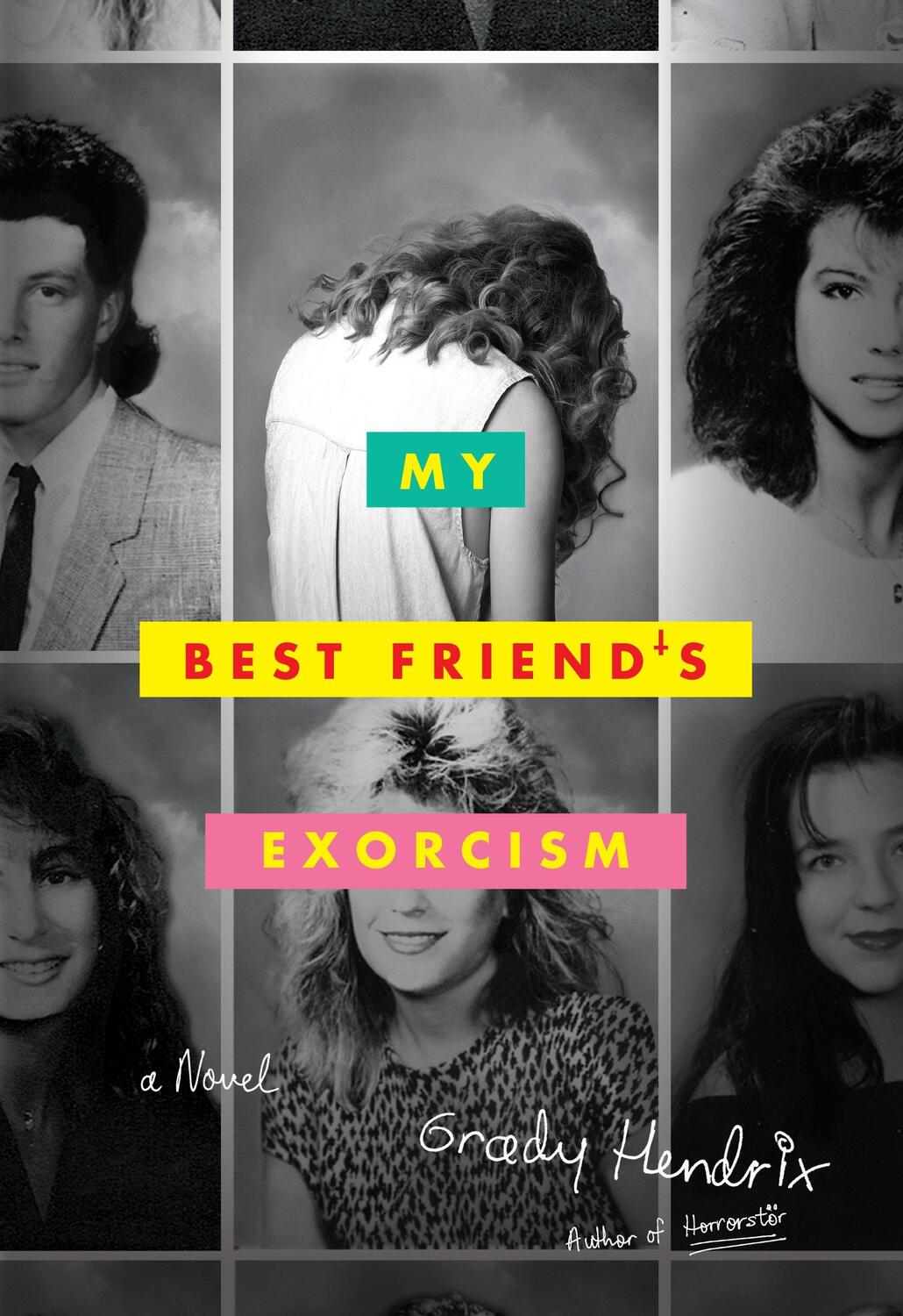 Cover: 9781594748622 | My Best Friend's Exorcism | A Novel | Grady Hendrix | Buch | Englisch