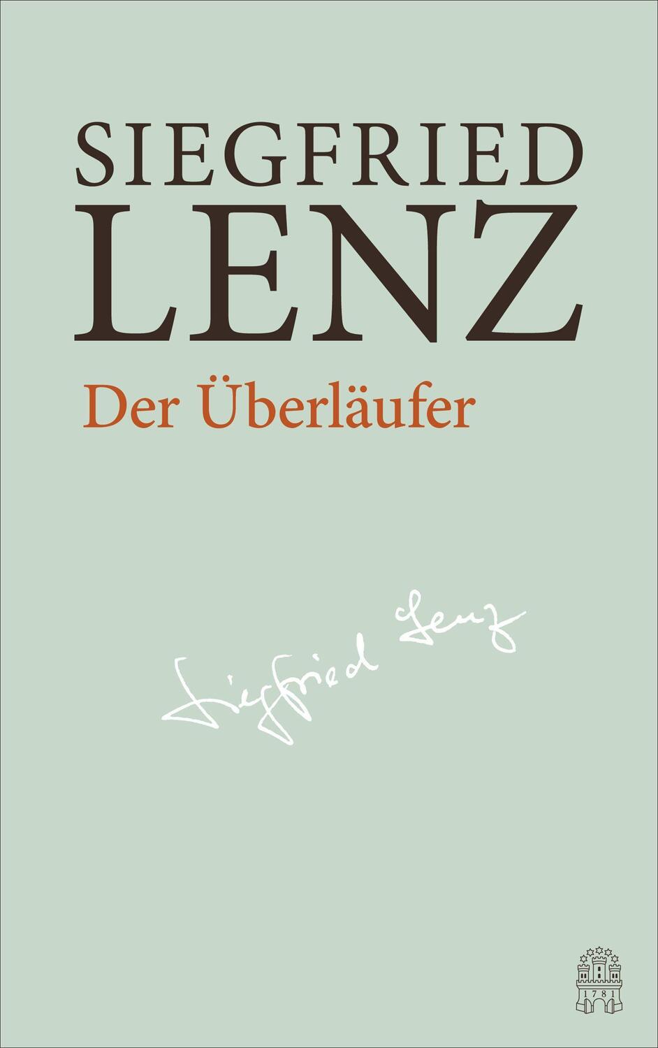 Cover: 9783455405927 | Der Überläufer | Hamburger Ausgabe Bd. 2 | Siegfried Lenz | Buch