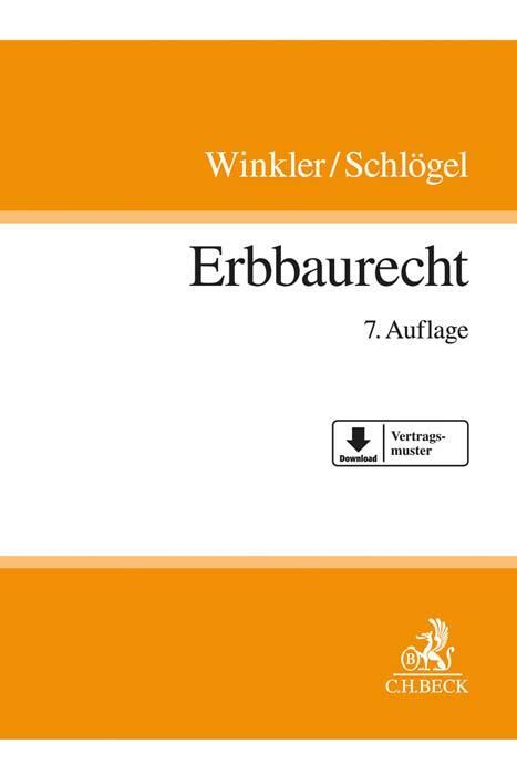 Cover: 9783406763557 | Erbbaurecht | Karl Winkler (u. a.) | Buch | XV | Deutsch | 2021