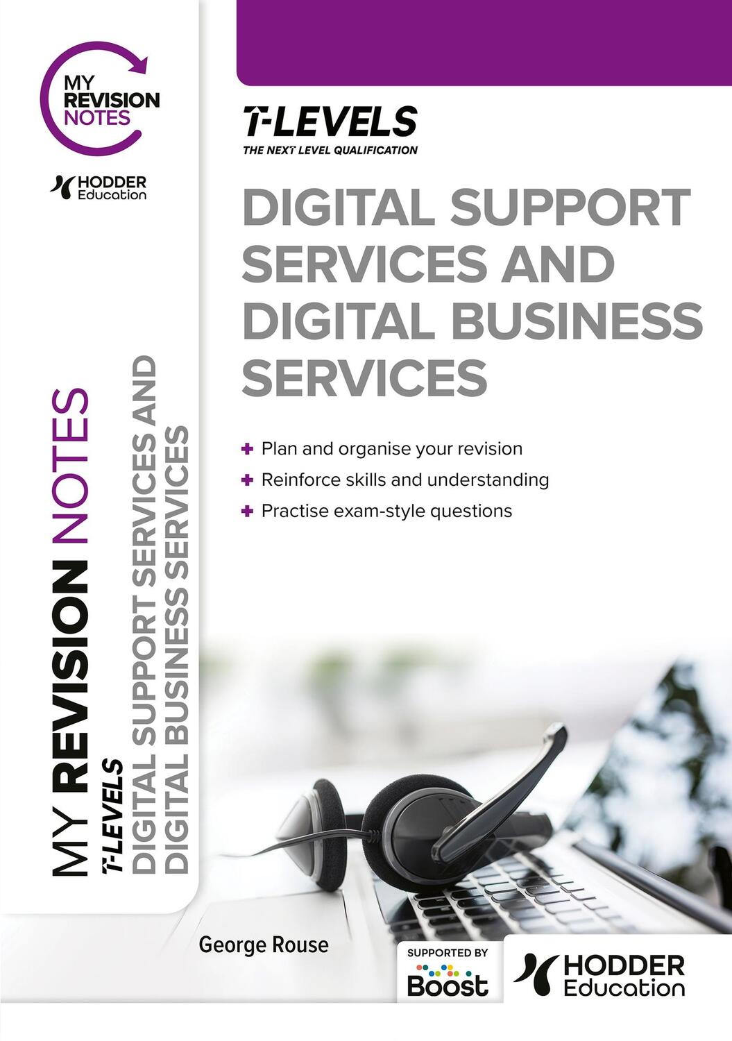 Cover: 9781398384514 | My Revision Notes: Digital Support Services and Digital Business...