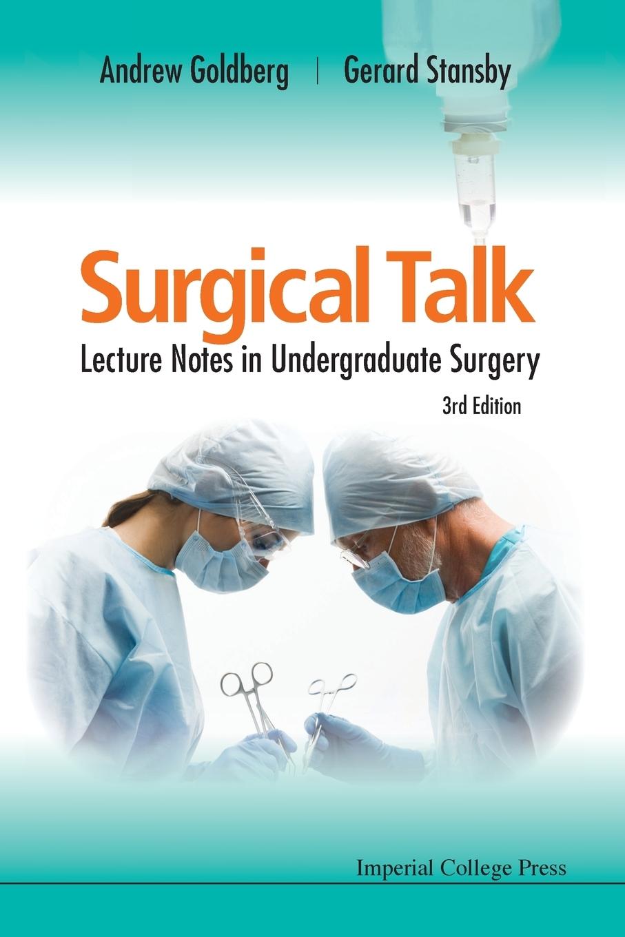 Cover: 9781848166141 | SURGICAL TALK (3RD ED) | Andrew Goldberg &amp; Gerard Stansby | Buch | ICP