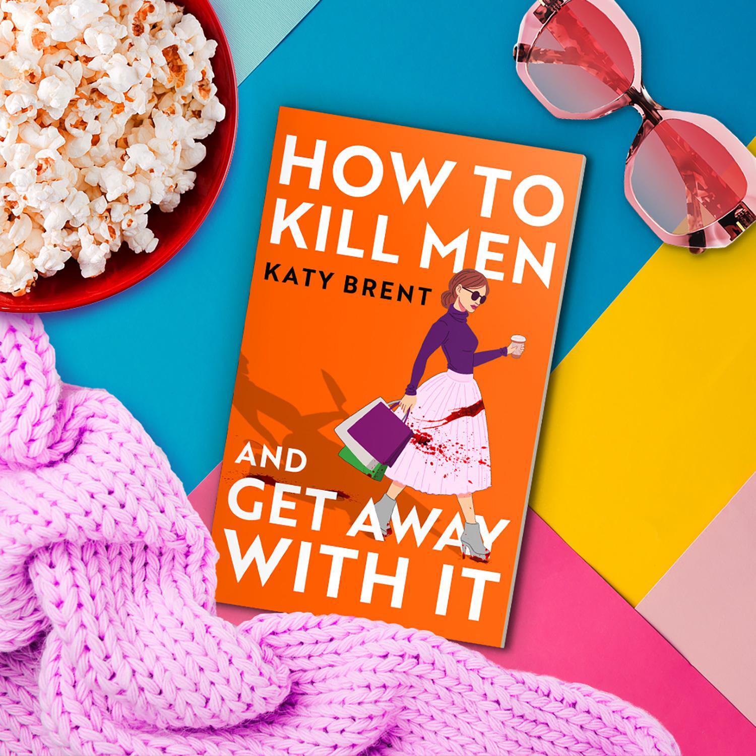 Bild: 9780008536695 | How to Kill Men and Get Away With It | Katy Brent | Taschenbuch | 2023