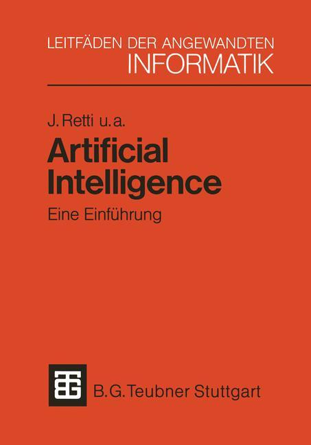 Cover: 9783519124733 | Artificial Intelligence ¿ Eine Einführung | Johannes Retti (u. a.) | x