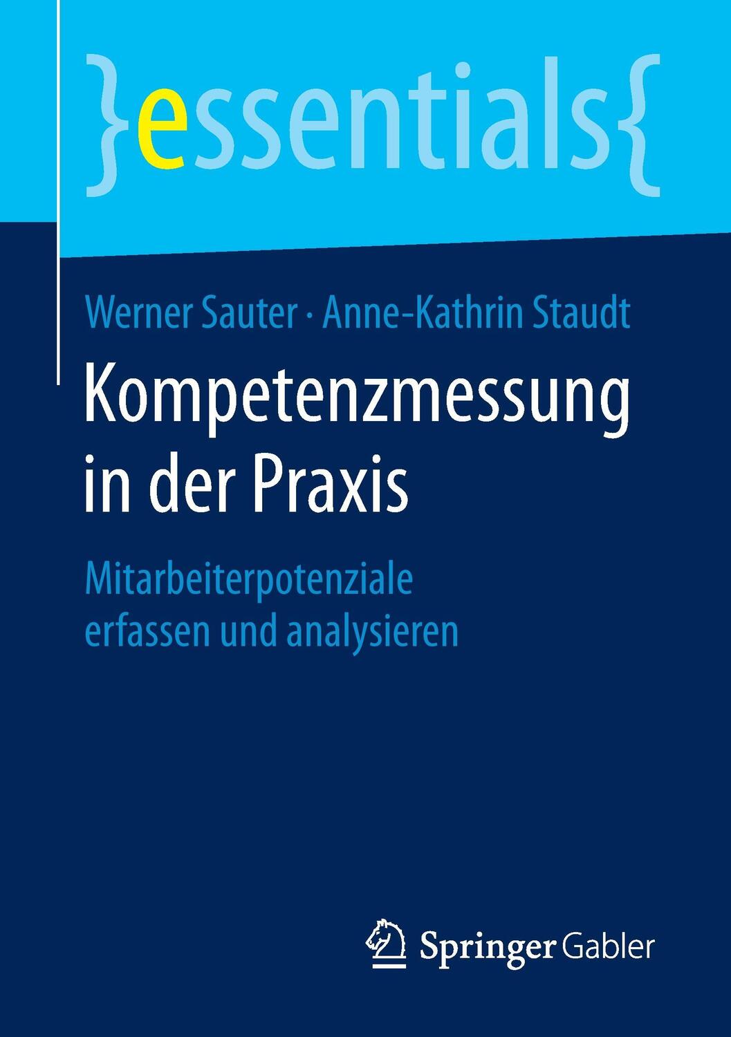 Cover: 9783658119034 | Kompetenzmessung in der Praxis | Anne-Kathrin Staudt (u. a.) | Buch