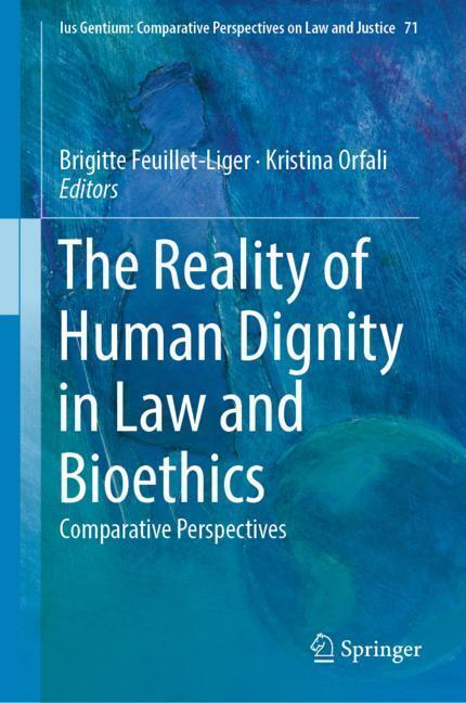 Cover: 9783319991115 | The Reality of Human Dignity in Law and Bioethics | Orfali (u. a.)