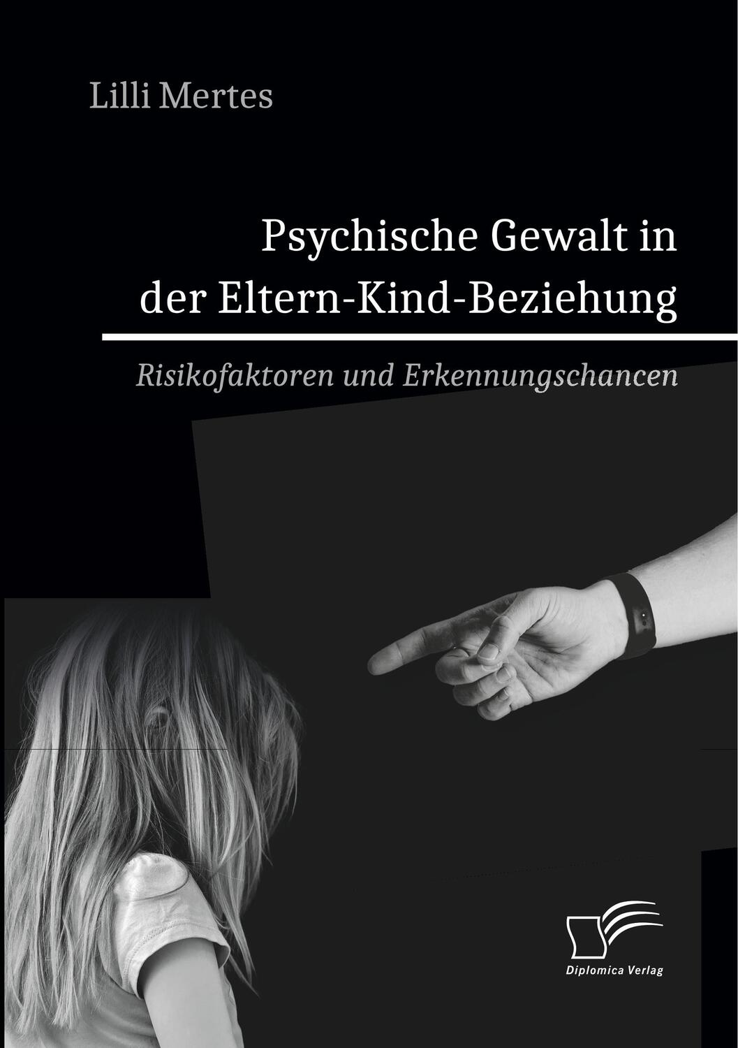 Cover: 9783961466405 | Psychische Gewalt in der Eltern-Kind-Beziehung. Risikofaktoren und...