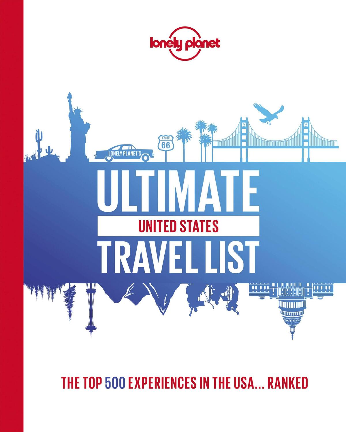 Cover: 9781838694586 | Ultimate USA Travel List | Planet Lonely | Buch | Gebunden | Englisch