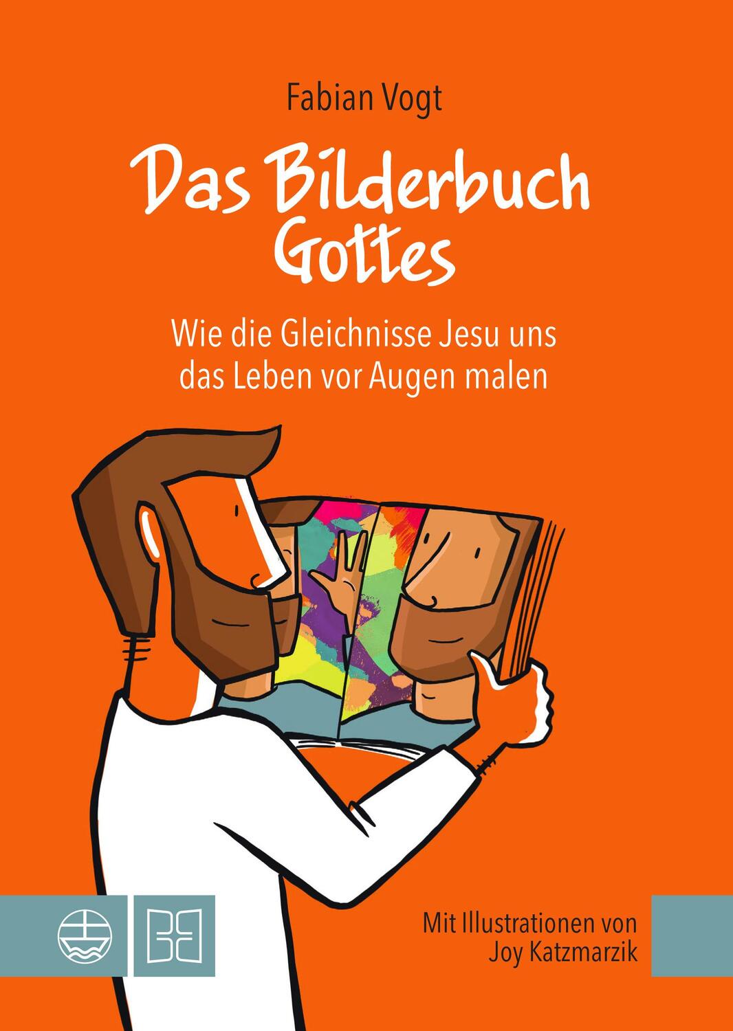 Cover: 9783374076475 | Das Bilderbuch Gottes | Fabian Vogt | Taschenbuch | Deutsch | 2024