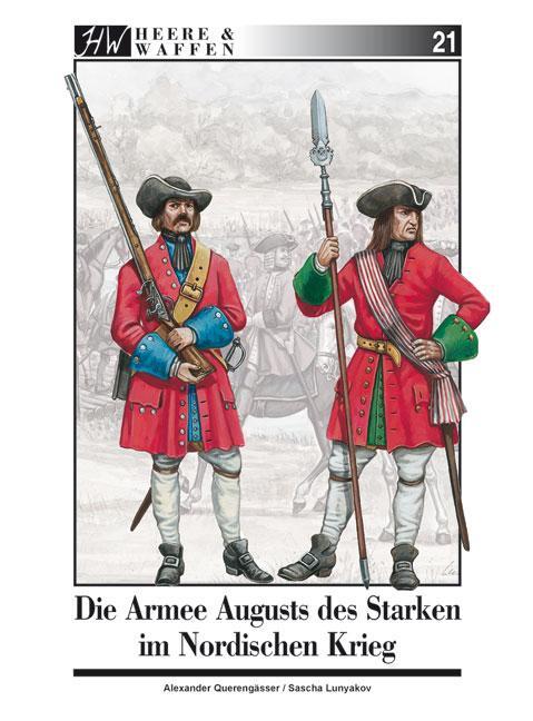 Cover: 9783938447758 | Die Armee Augusts des Starken im Nordischen Krieg | Querengässer