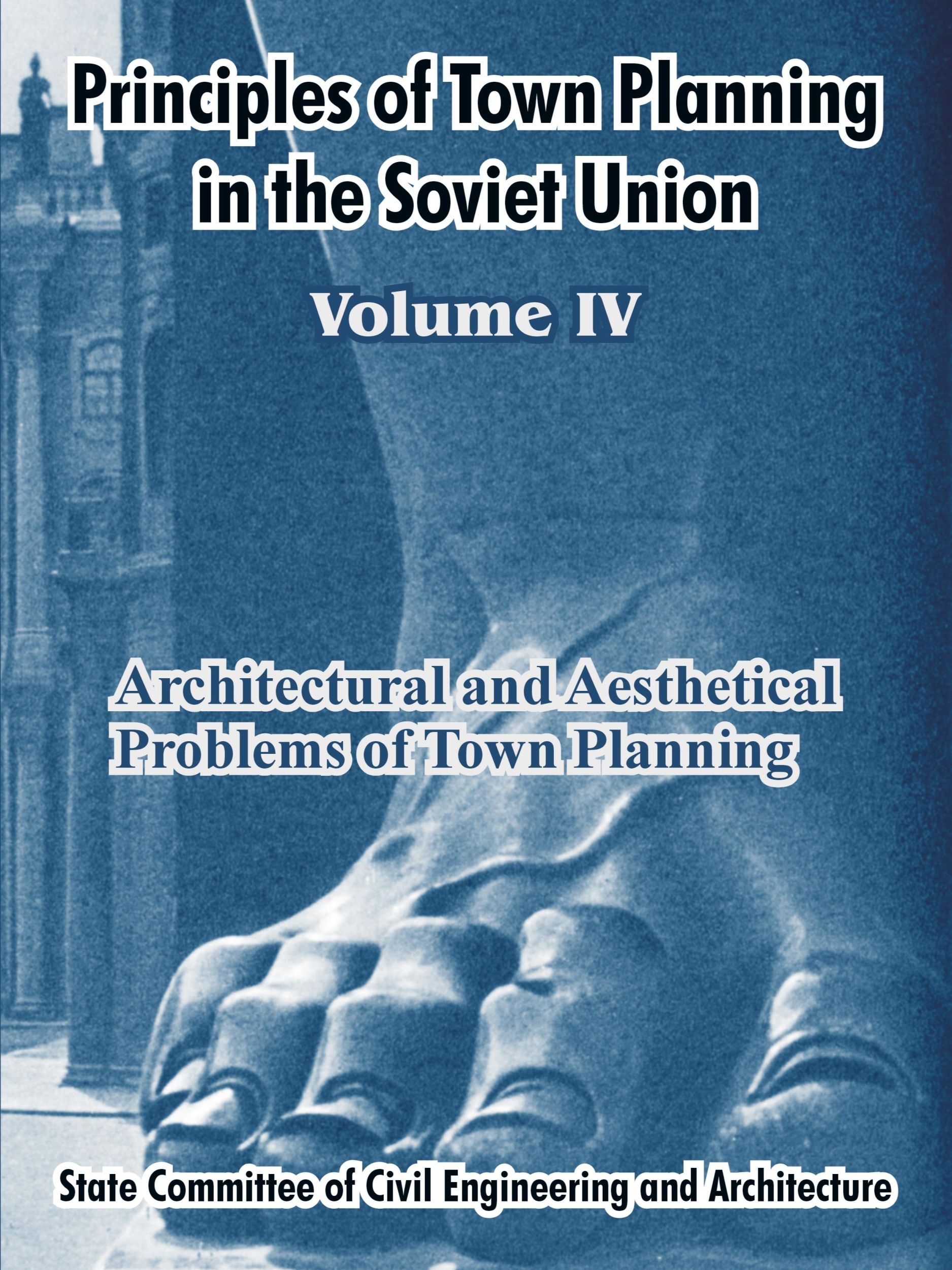 Cover: 9781410213099 | Principles of Town Planning in the Soviet Union | Volume IV | USSR