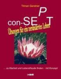 Cover: 9783837095494 | con-SEPT - Übungen für ein verändertes Leben | Tilman Gerstner | Buch