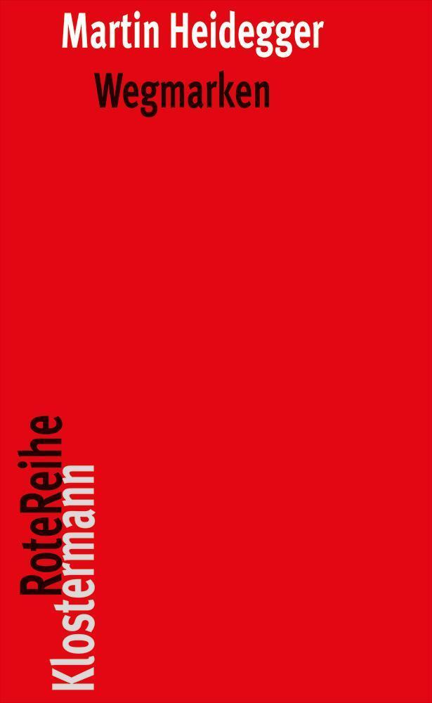 Cover: 9783465041832 | Wegmarken | Martin Heidegger | Taschenbuch | Klostermann RoteReihe | X