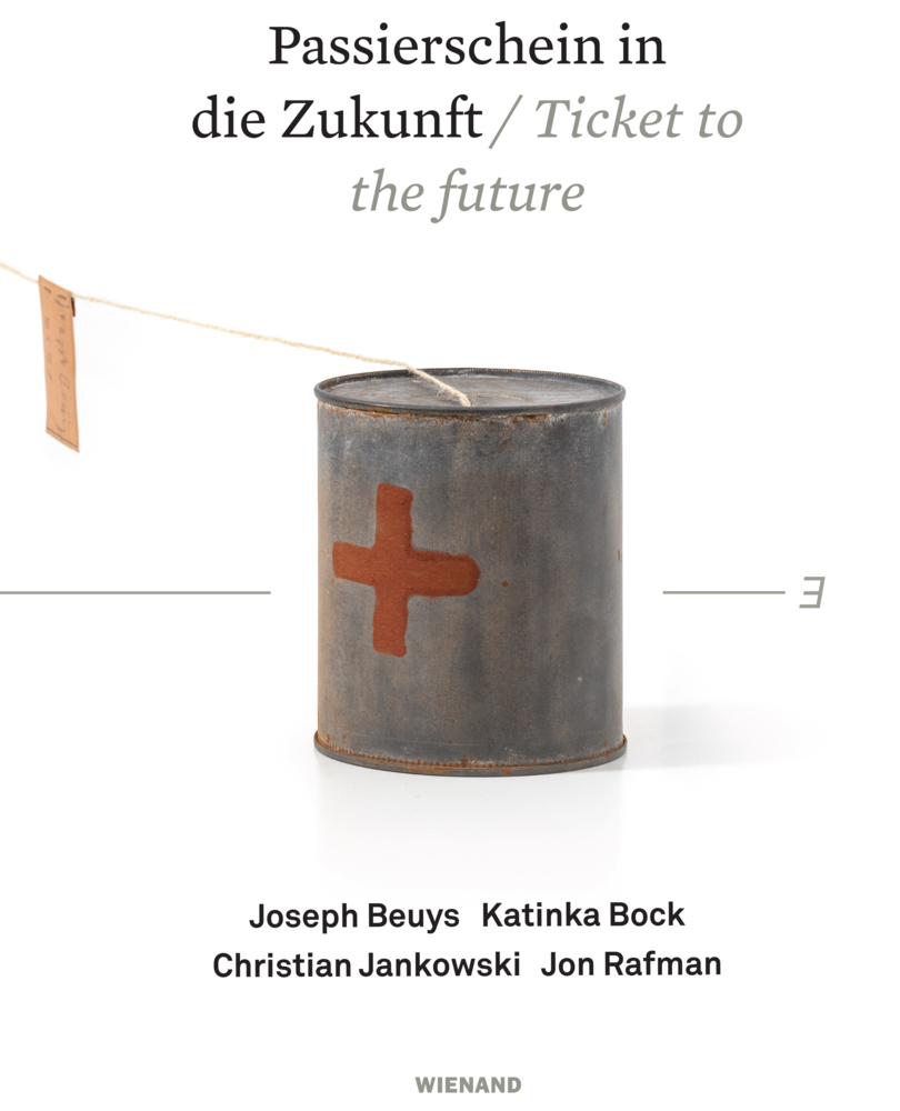 Cover: 9783868326321 | Passierschein in die Zukunft. Joseph Beuys, Katinka Bock, Christian...