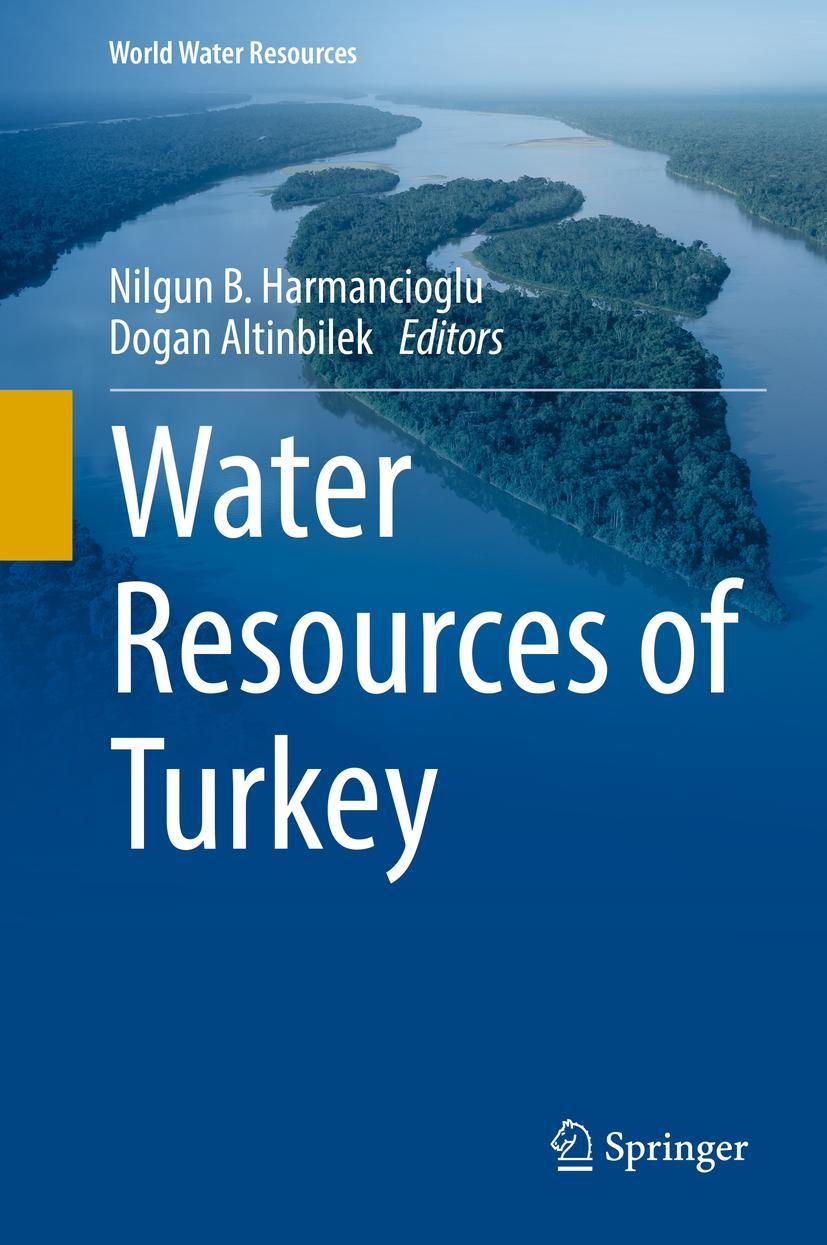 Cover: 9783030117283 | Water Resources of Turkey | Dogan Altinbilek (u. a.) | Buch | xxi