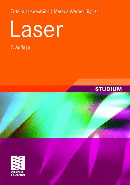Cover: 9783835101456 | Laser | Markus Werner Sigrist (u. a.) | Taschenbuch | Paperback | 2008
