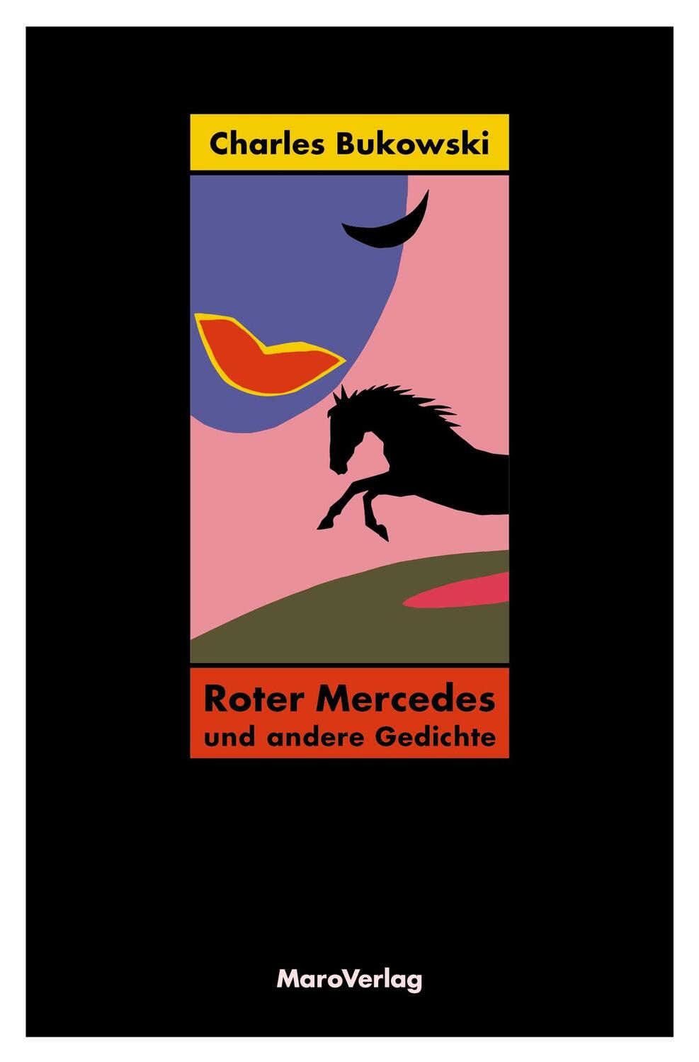 Cover: 9783875124736 | Roter Mercedes | und andere Gedichte | Charles Bukowski | Taschenbuch