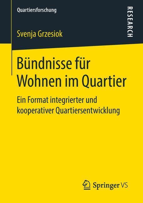 Cover: 9783658218027 | Bündnisse für Wohnen im Quartier | Svenja Grzesiok | Taschenbuch