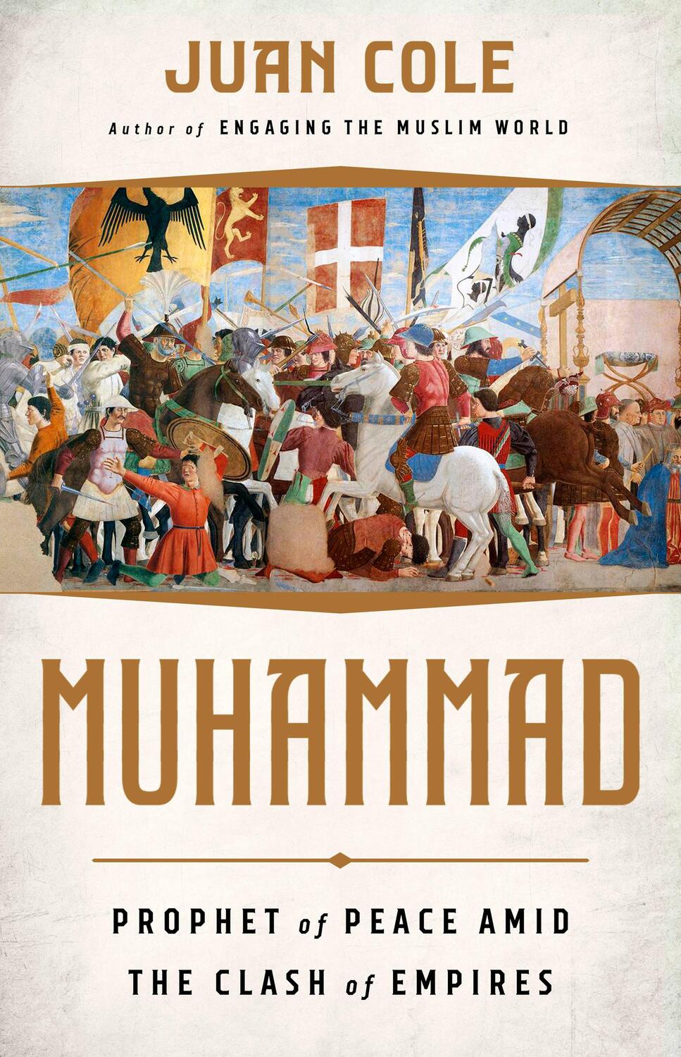 Cover: 9781568587813 | Muhammad: Prophet of Peace Amid the Clash of Empires | Juan Cole