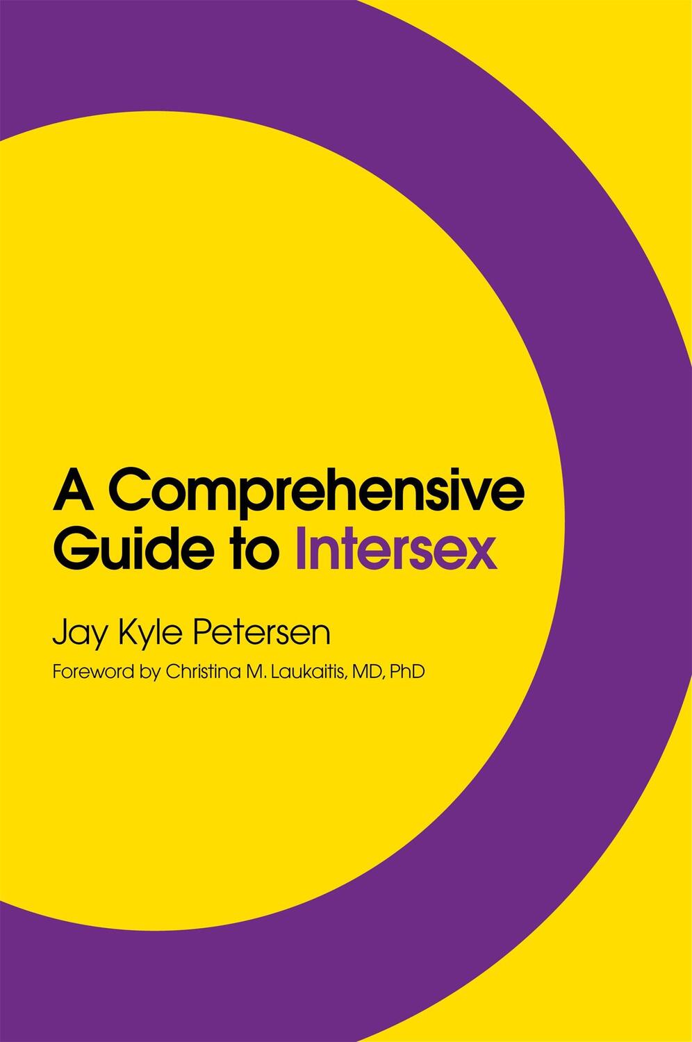 Cover: 9781785926310 | A Comprehensive Guide to Intersex | Jay Kyle Petersen | Taschenbuch