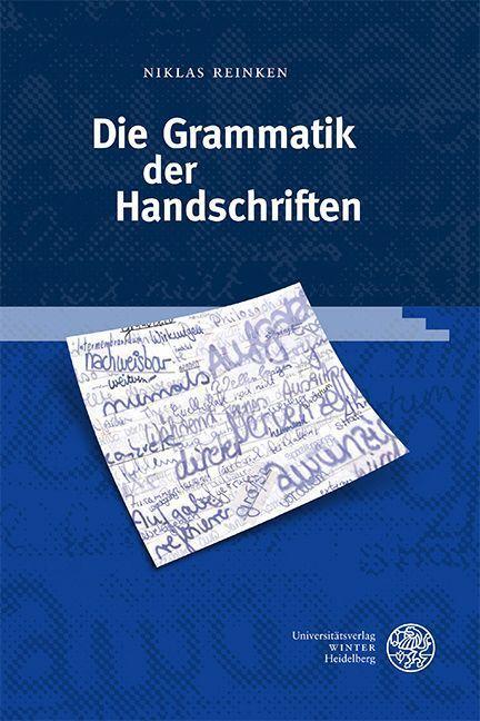 Cover: 9783825395315 | Die Grammatik der Handschriften | Niklas Reinken | Buch | 174 S.