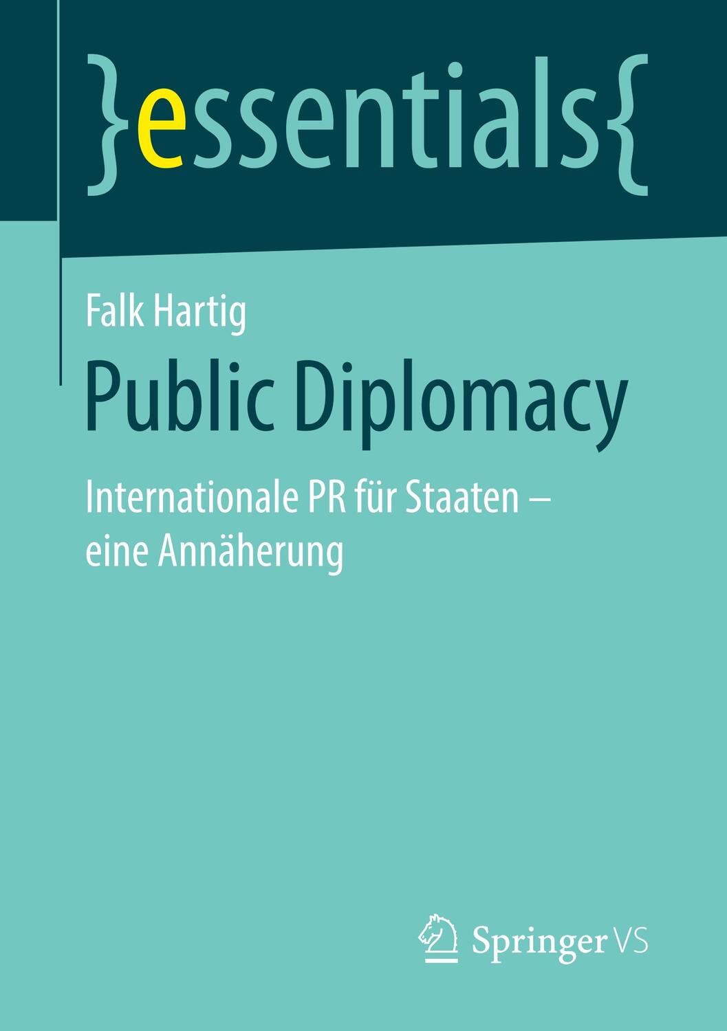 Cover: 9783658254667 | Public Diplomacy | Internationale PR für Staaten - eine Annäherung