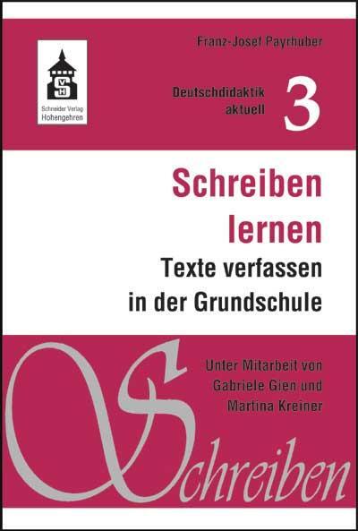 Cover: 9783834003546 | Schreiben lernen | Texte verfassen in der Grundschule | Payrhuber