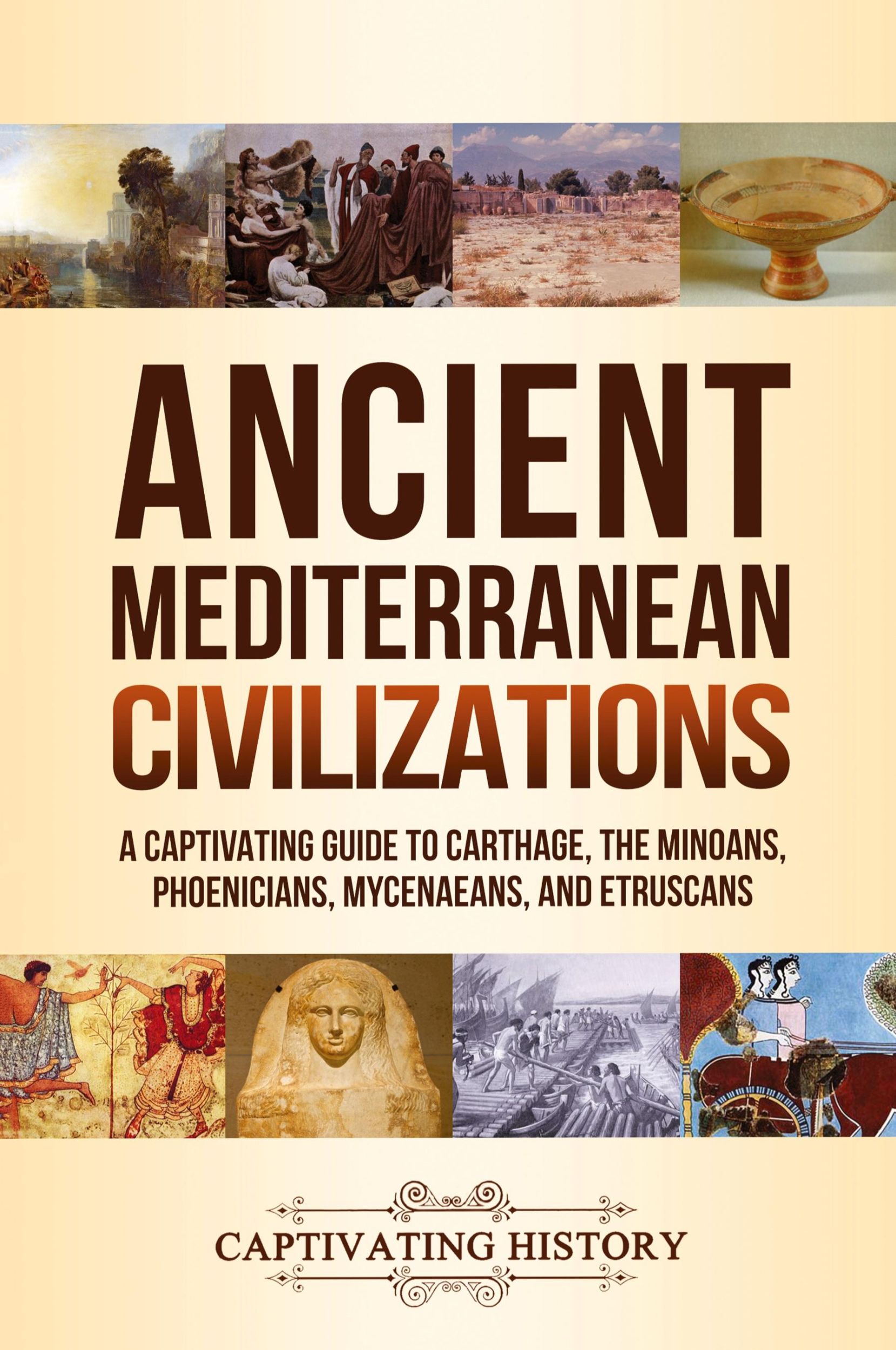 Cover: 9781647487836 | Ancient Mediterranean Civilizations | Captivating History | Buch