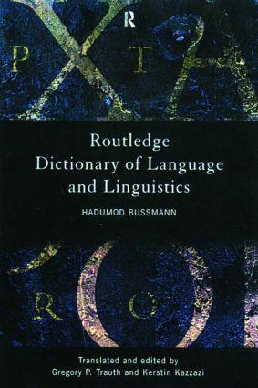 Cover: 9780415203197 | Routledge Dictionary of Language and Linguistics | Hadumod Bussmann