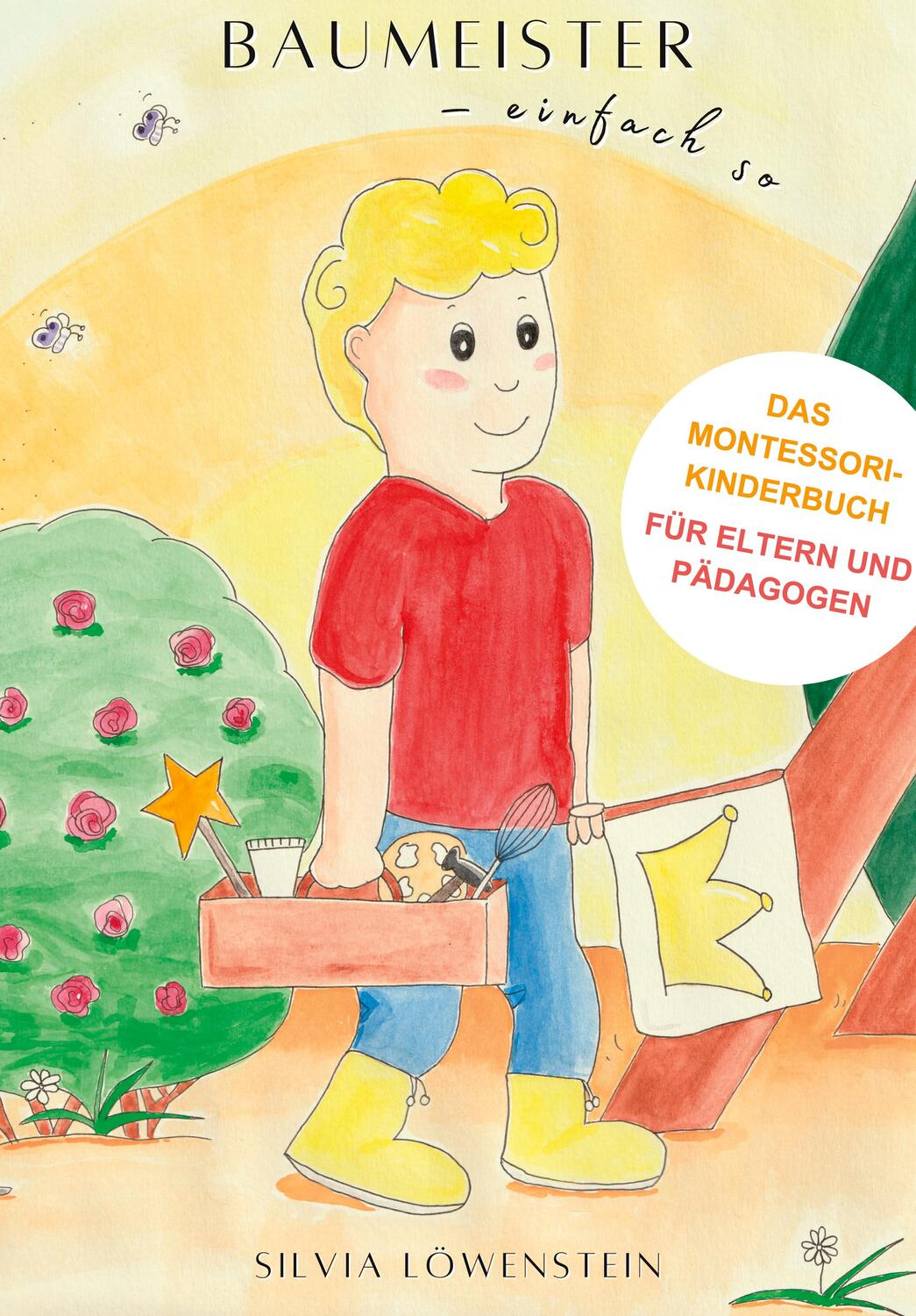 Cover: 9783985279630 | Baumeister - einfach so | Silvia Löwenstein | Taschenbuch | Paperback