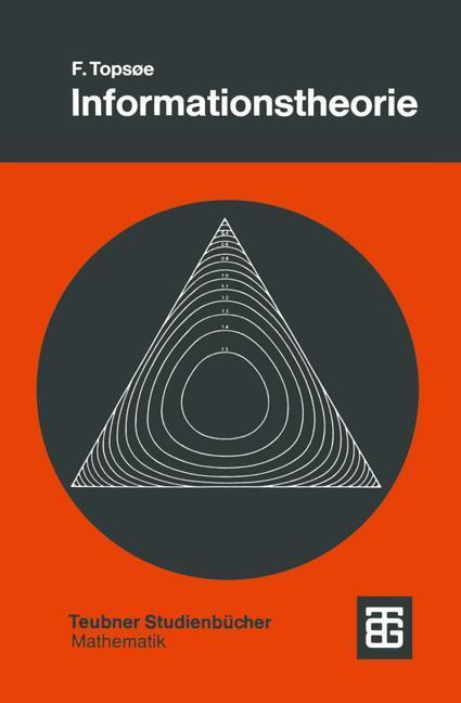 Cover: 9783519020486 | Informationstheorie | Eine Einführung | F. Tops?e | Taschenbuch | 1974