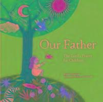 Cover: 9780281075850 | Our Father | The Lord's Prayer For Children | Rainer Oberthur | Buch